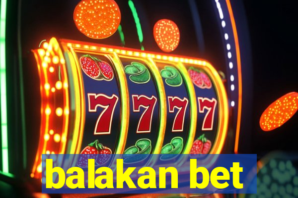 balakan bet